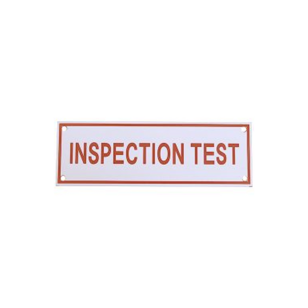 Inspection Test Sign